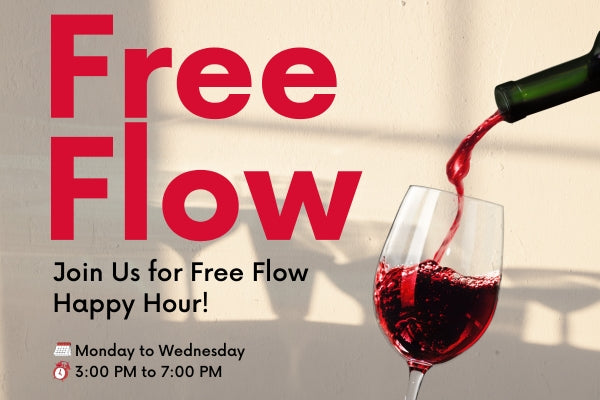 Free Flow Wine Hour for $48
