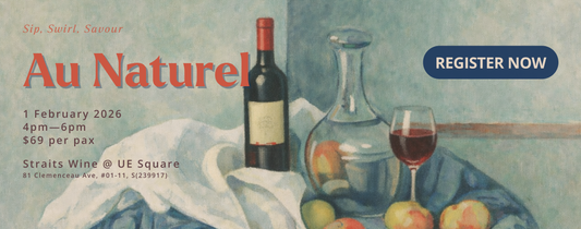 Sip, Swirl, Savour: Au Naturel