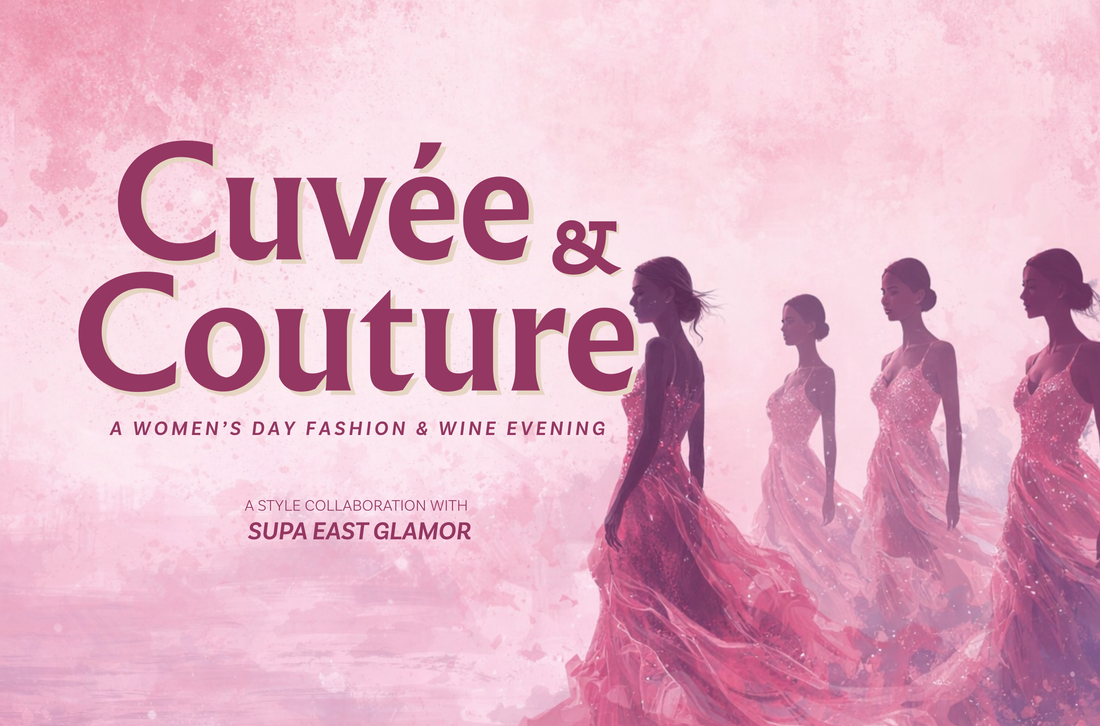 Cuvée & Couture: A Women’s Day Wine x Fashion Pairing Evening